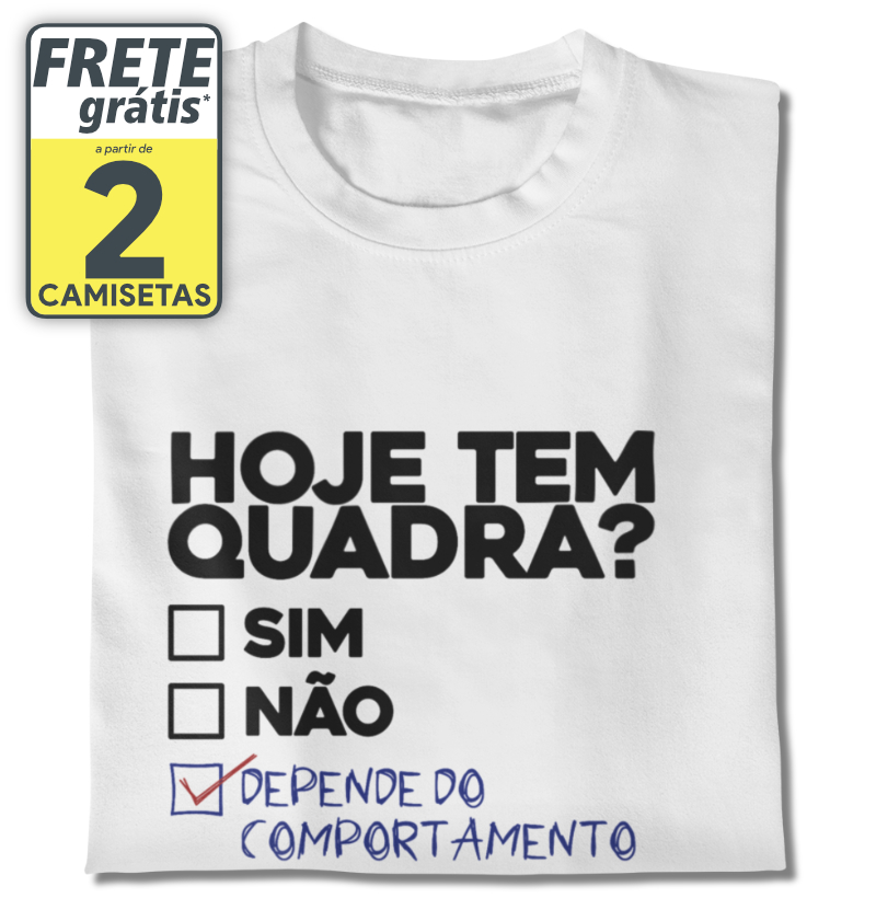 Hoje tem quadra?
