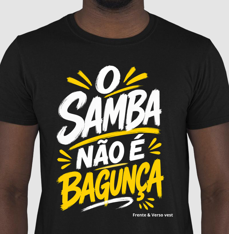 O samba não é bagunça 