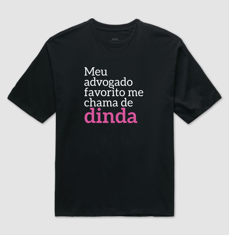 Minha advogada favorita me chama de dinda