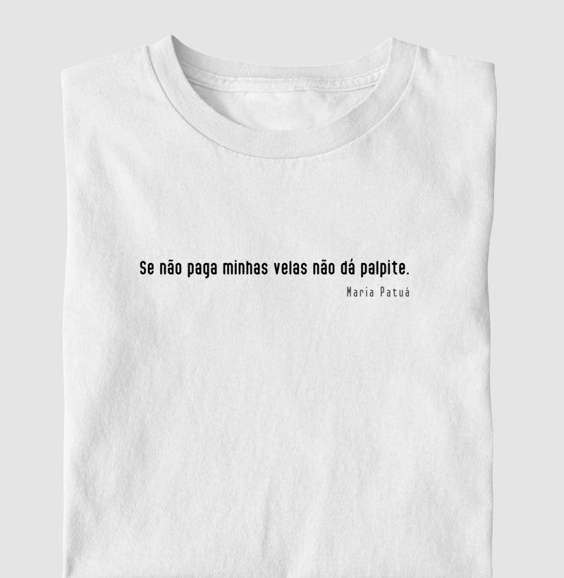 Se não Paga minhas Velas não dá Palpite