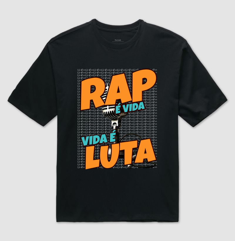 Camiseta Rap é vida