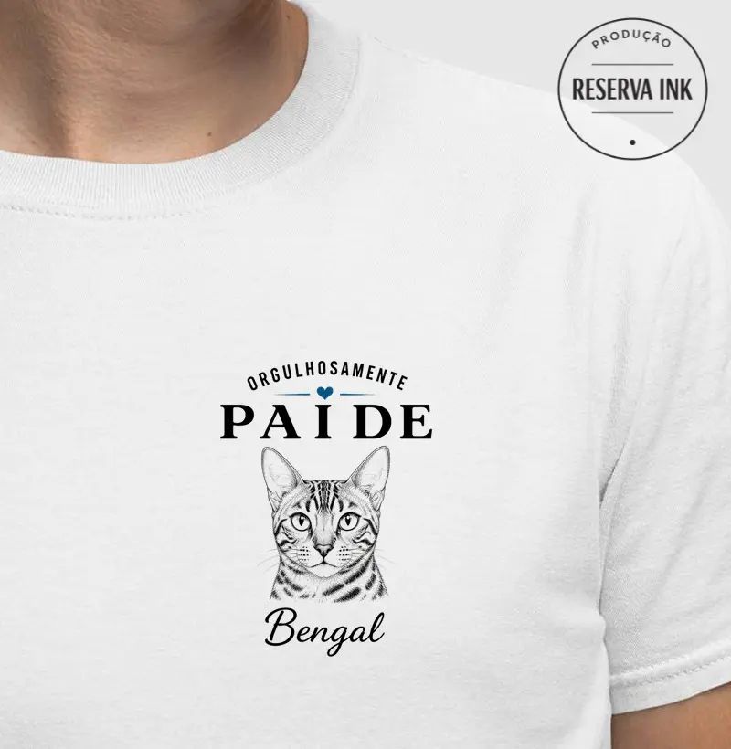 Orgulhosamente Pai de Bengal