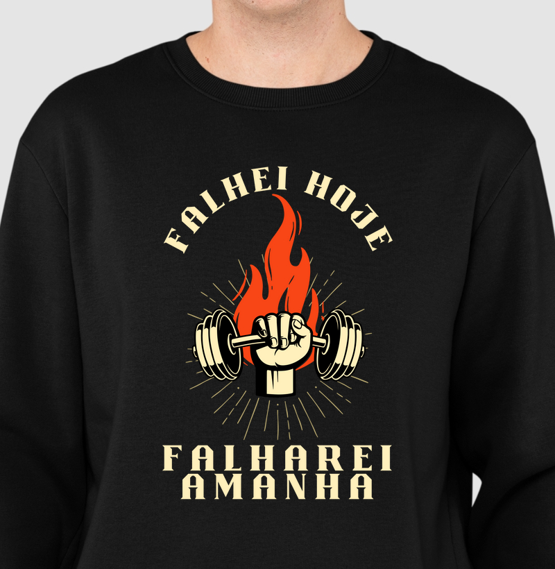 Falhei hoje, falharei amanhã