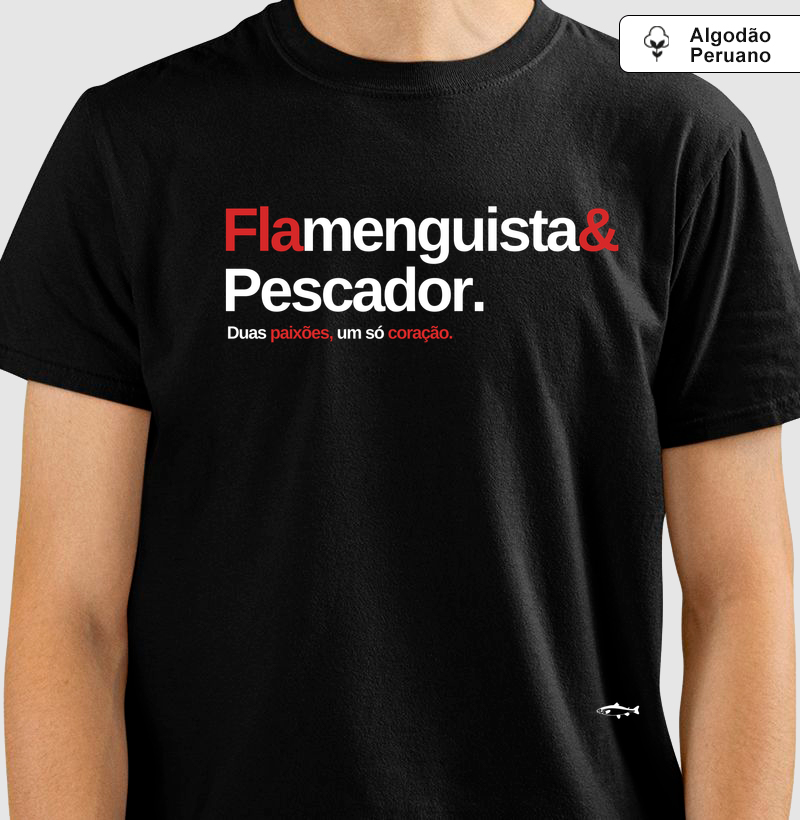 FLAMENGUISTA E PESCADOR APAIXONADO(Algodão peruano)