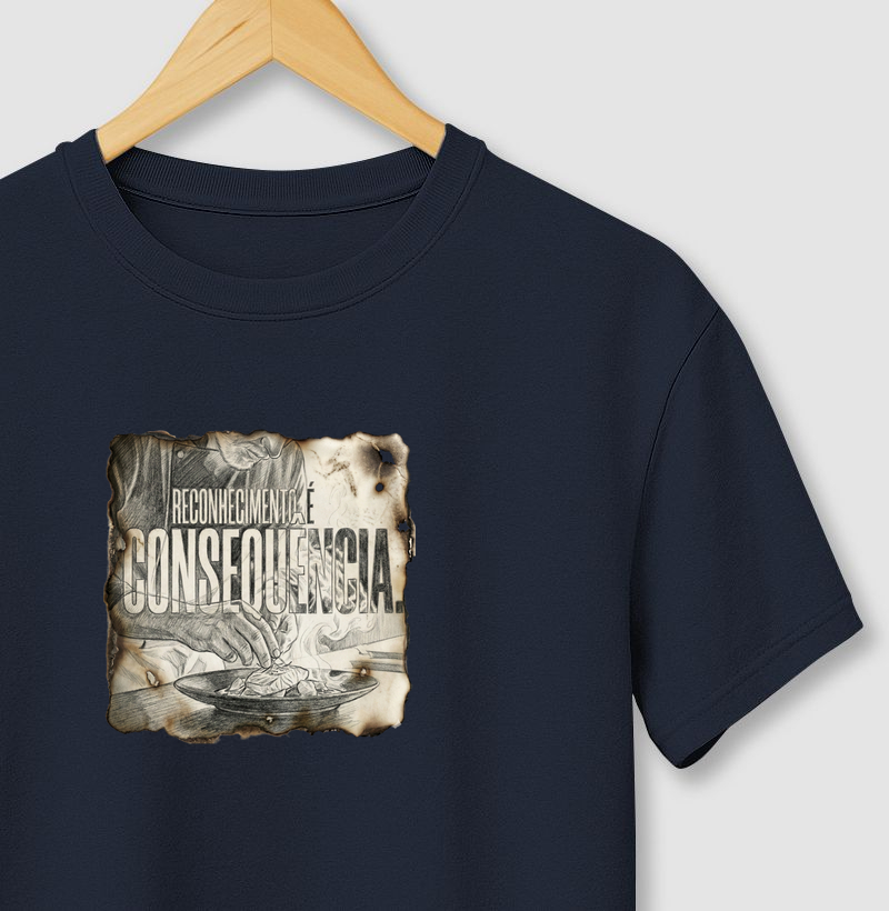 Reconhecimento é consequência.