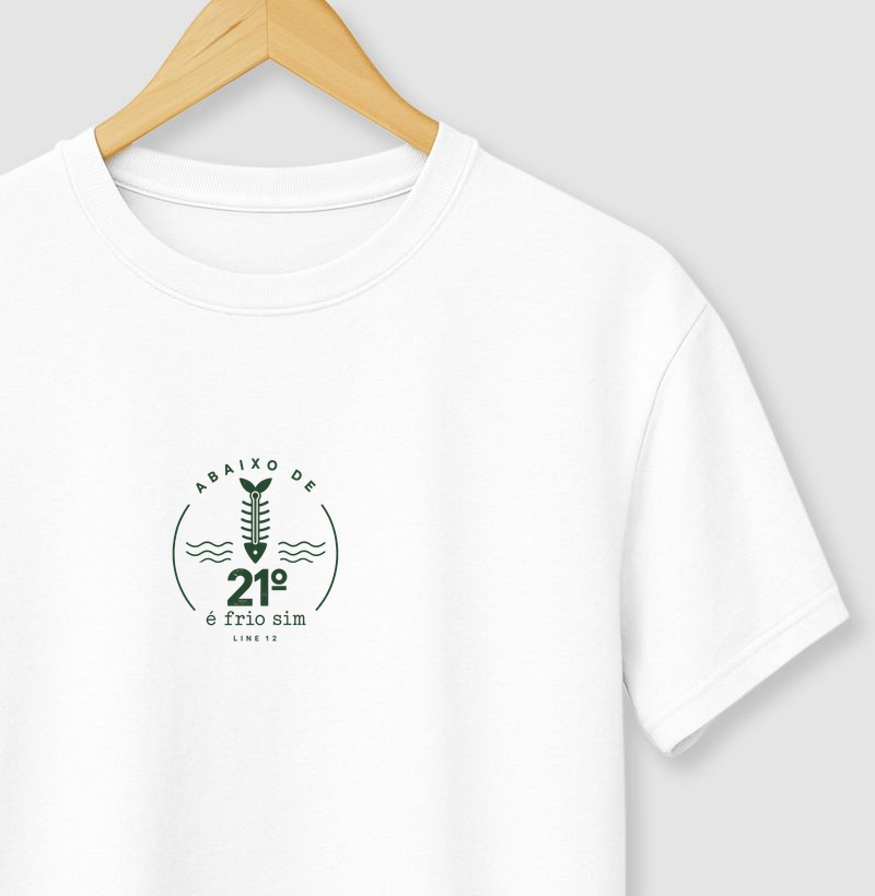 21º GRAUS É FRIO SIM - Camiseta