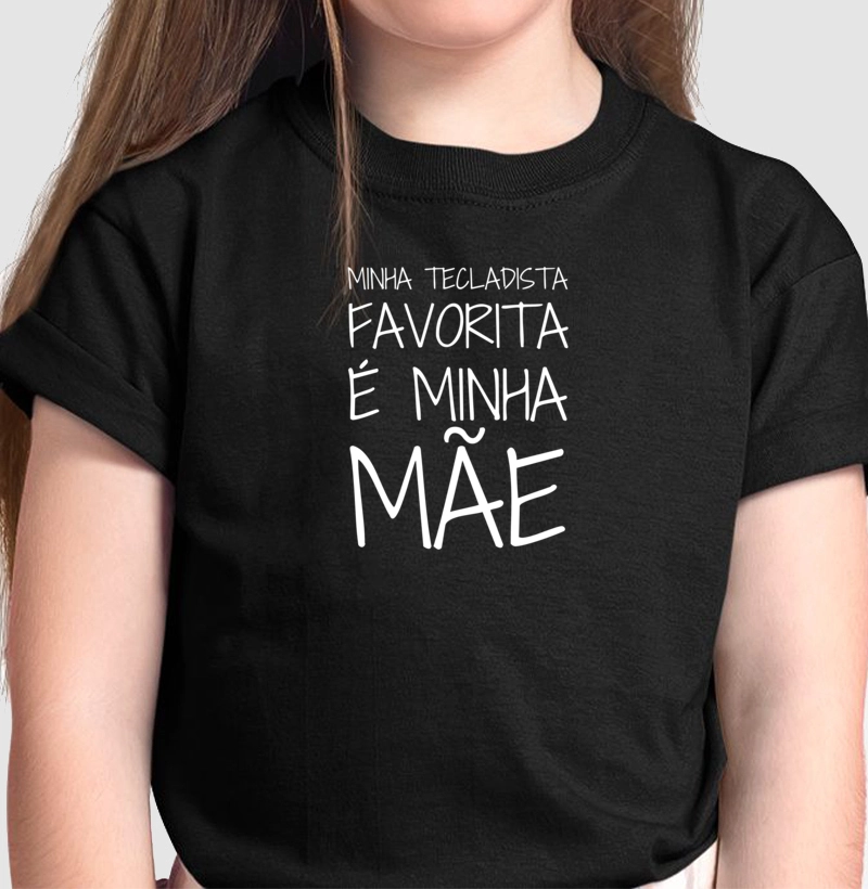 Minha tecladista favorita é minha mãe
