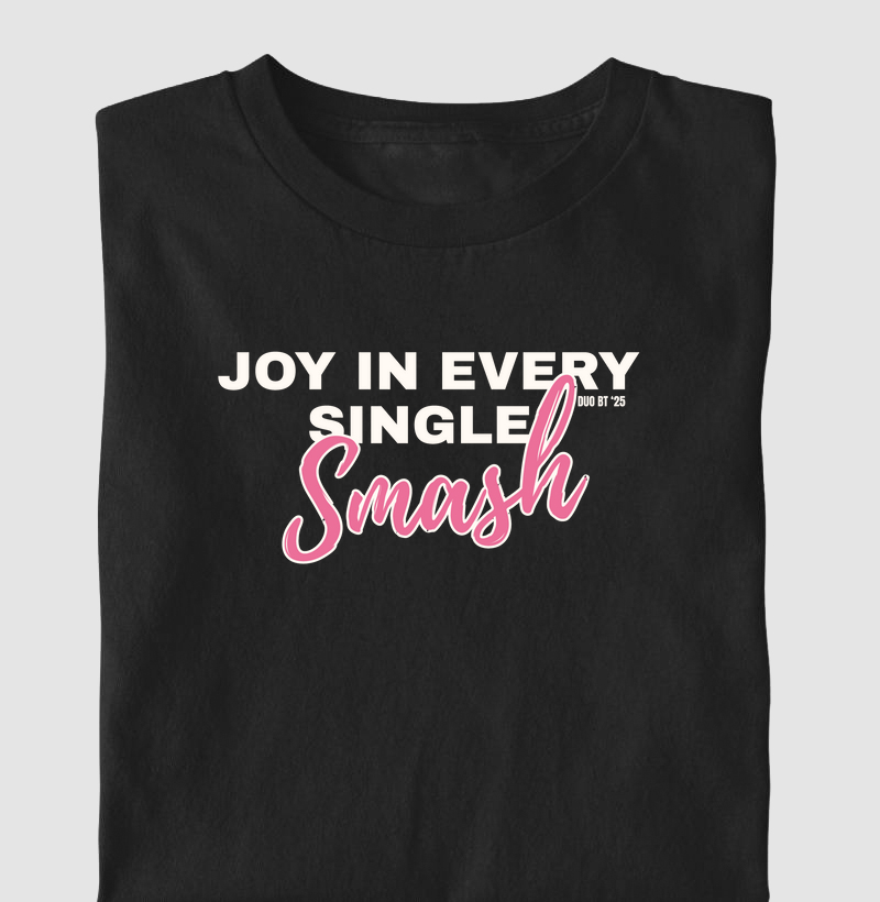 Joy In Every Single Smash