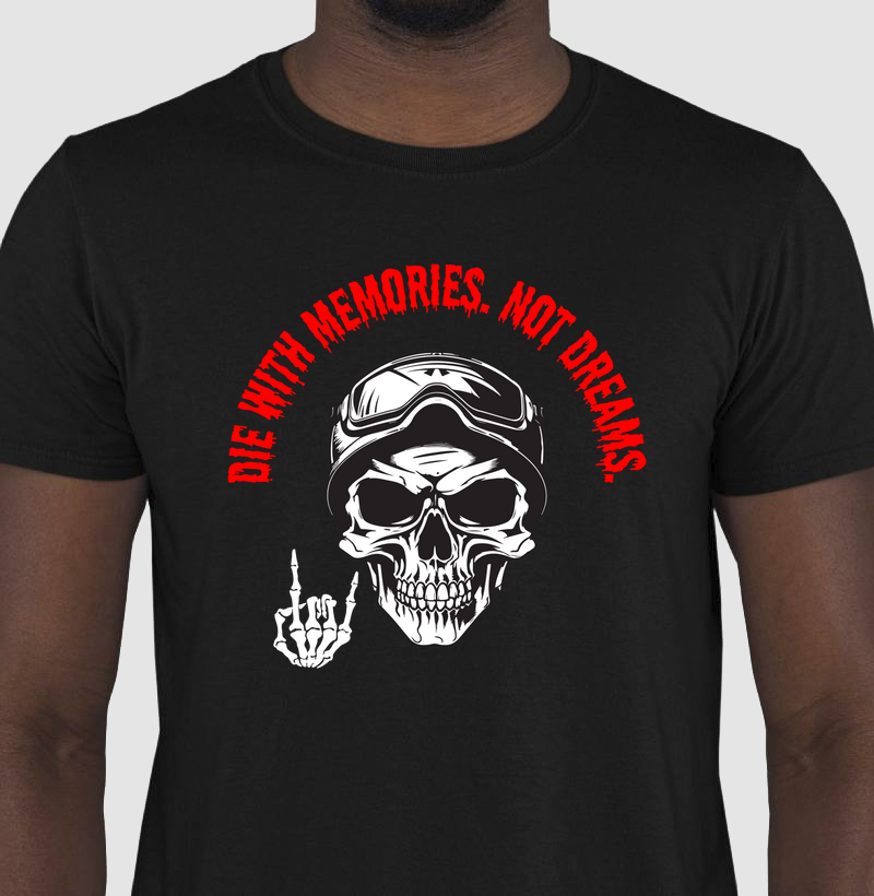 Camiseta motociclista Die with memories