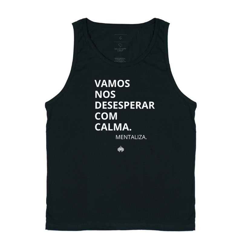 Vamos nos desesperar com calma.