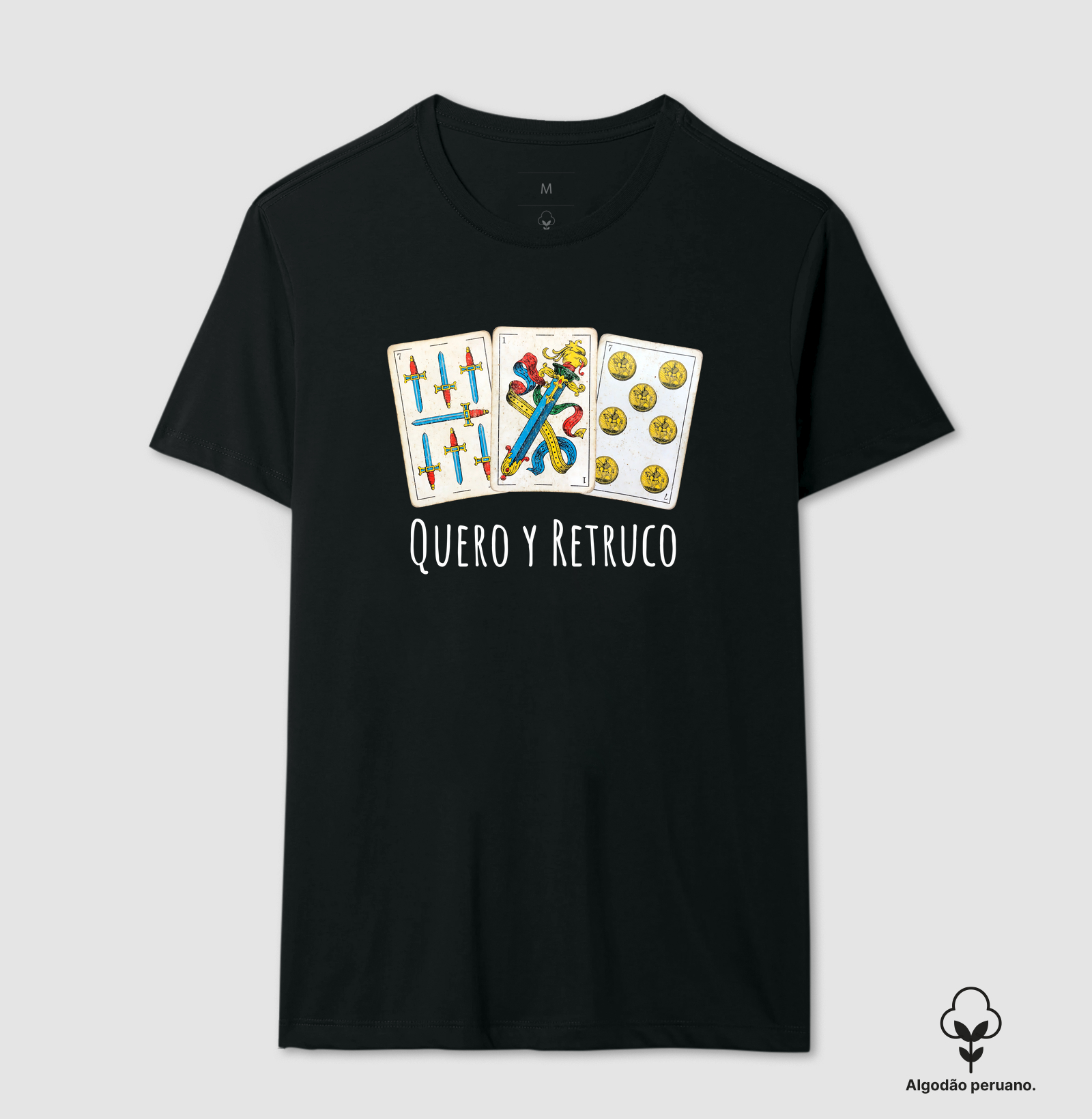 Camiseta Quero y Retruco (Premium)
