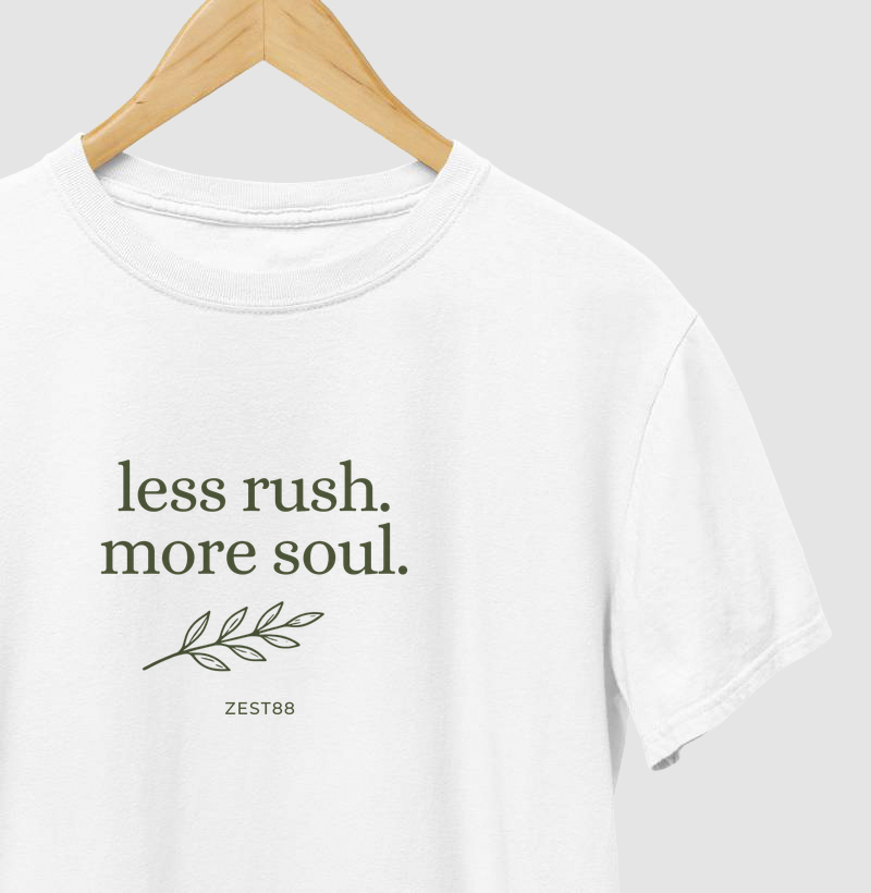Z E S T 8 8 | LESS RUSH MORE SOUL