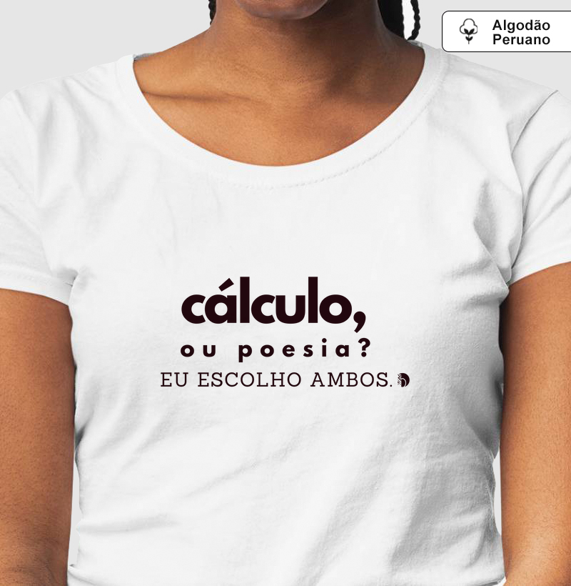 Cálculo ou poesia? Eu escolho ambos