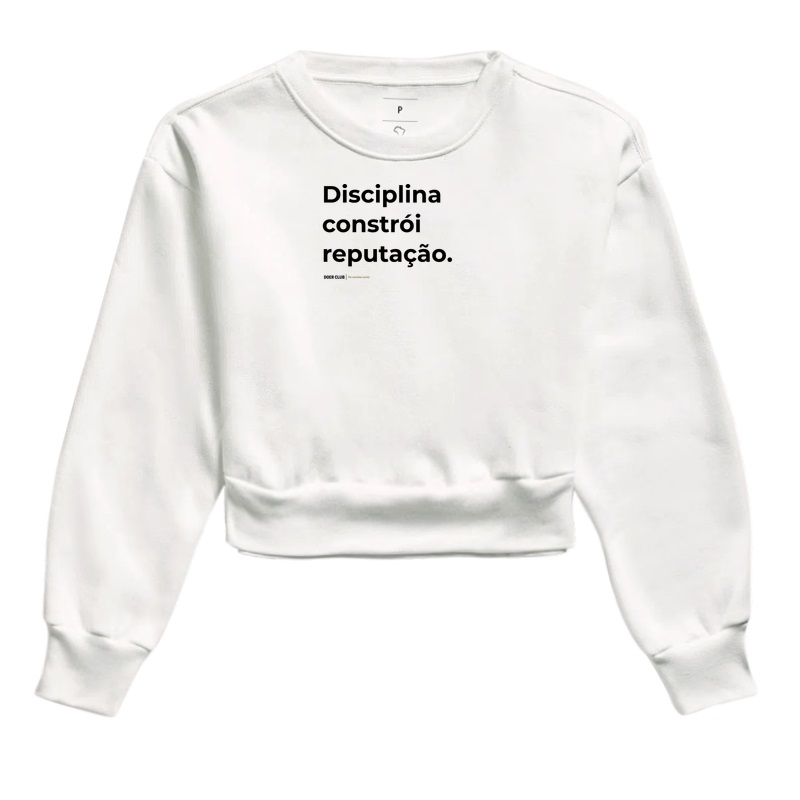 Disciplina constrói reputação.