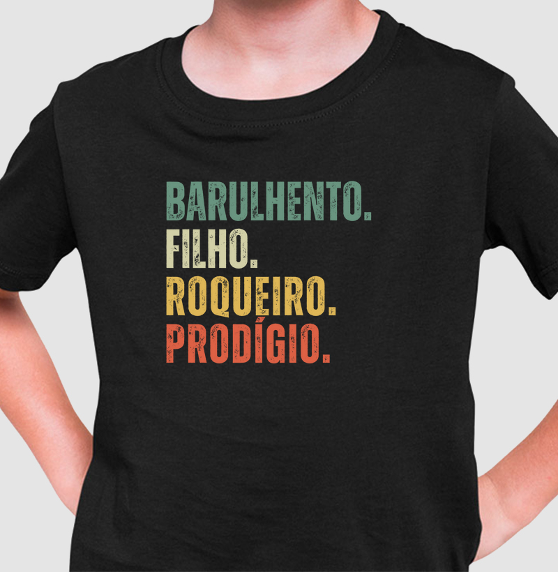 BARULHENTO. FILHO. ROQUEIRO. PRODÍGIO.