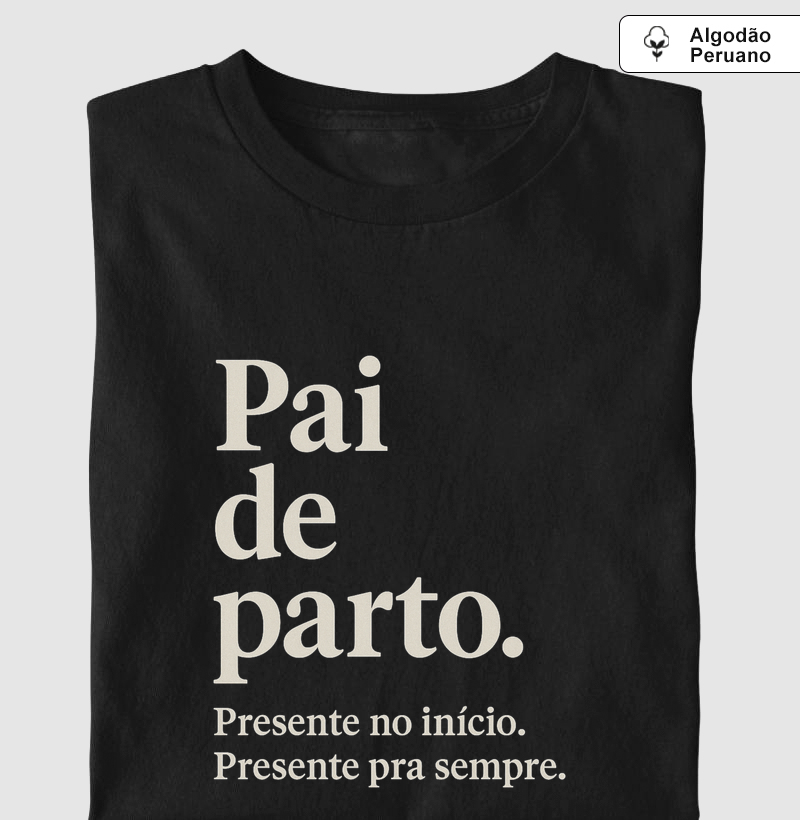 Pai de Parto - Algodão Peruano Premium