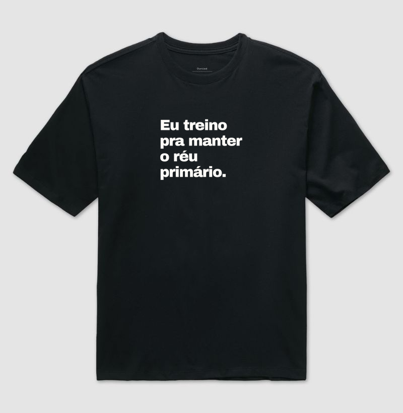 Eu treino pra manter o réu primário