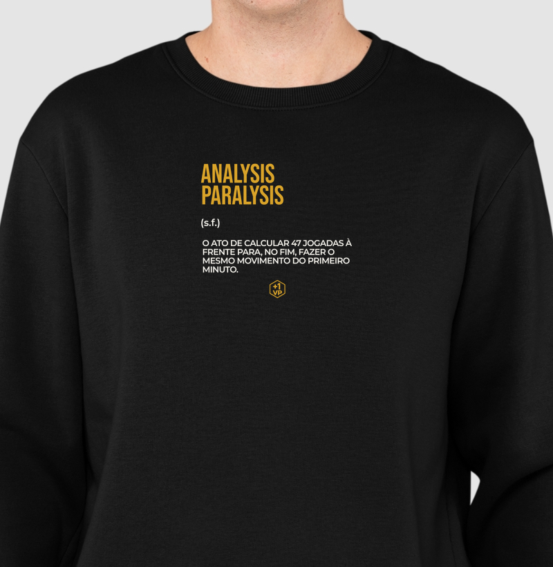 Analysis Paralysis