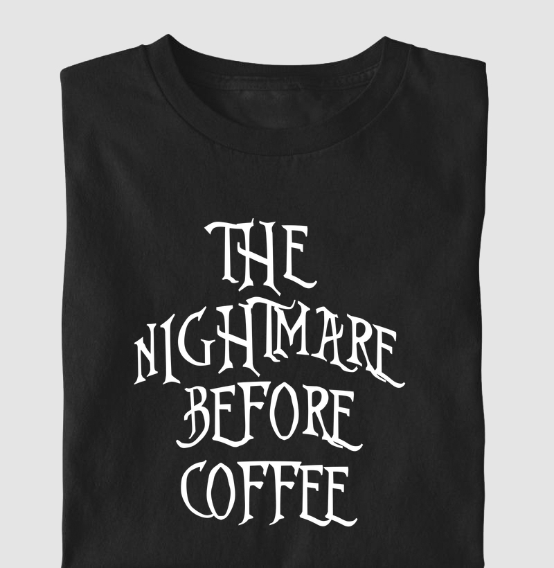 The Nightmare Before Coffee