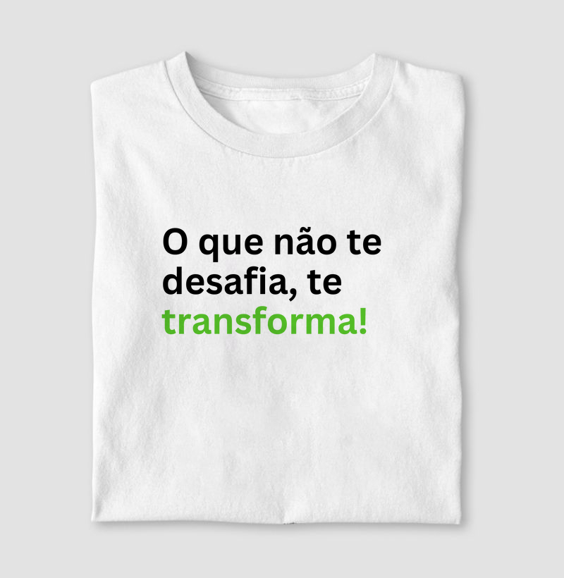 O Que Não Te Desafia