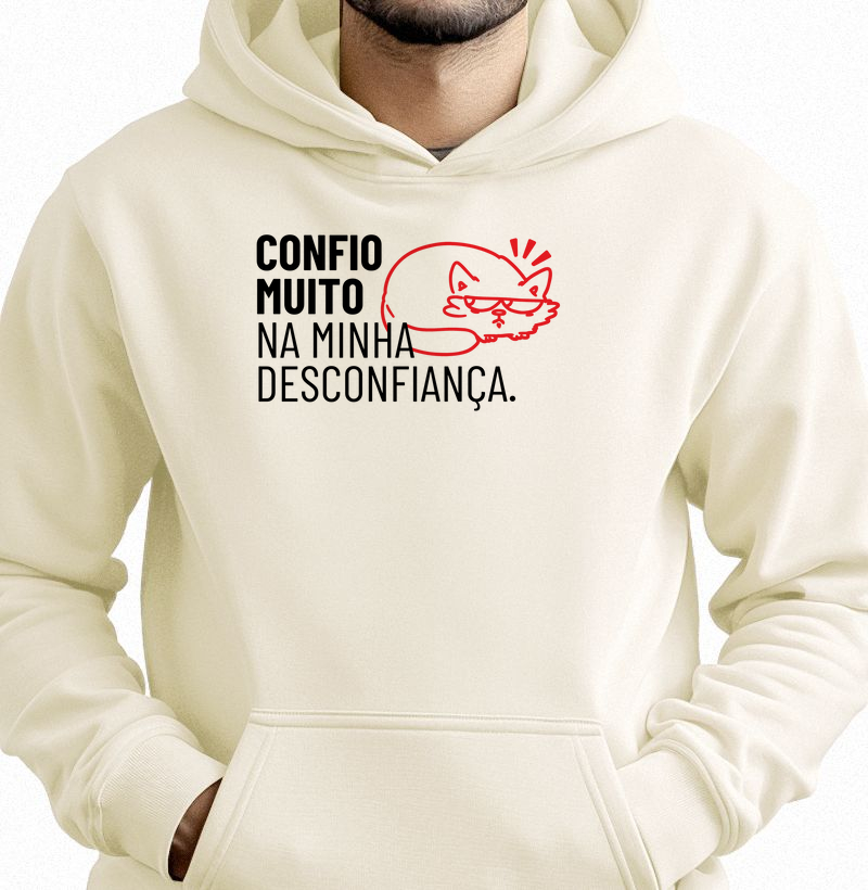 Confio muito na minha desconfiança