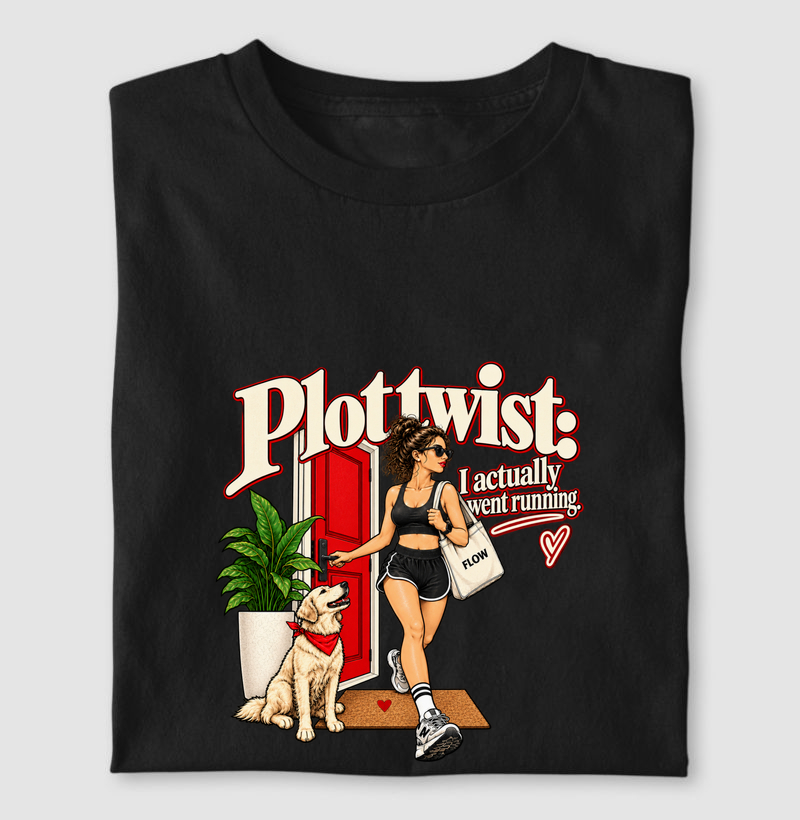 Camiseta Corrida - Plot Twist: I Actually Went Running