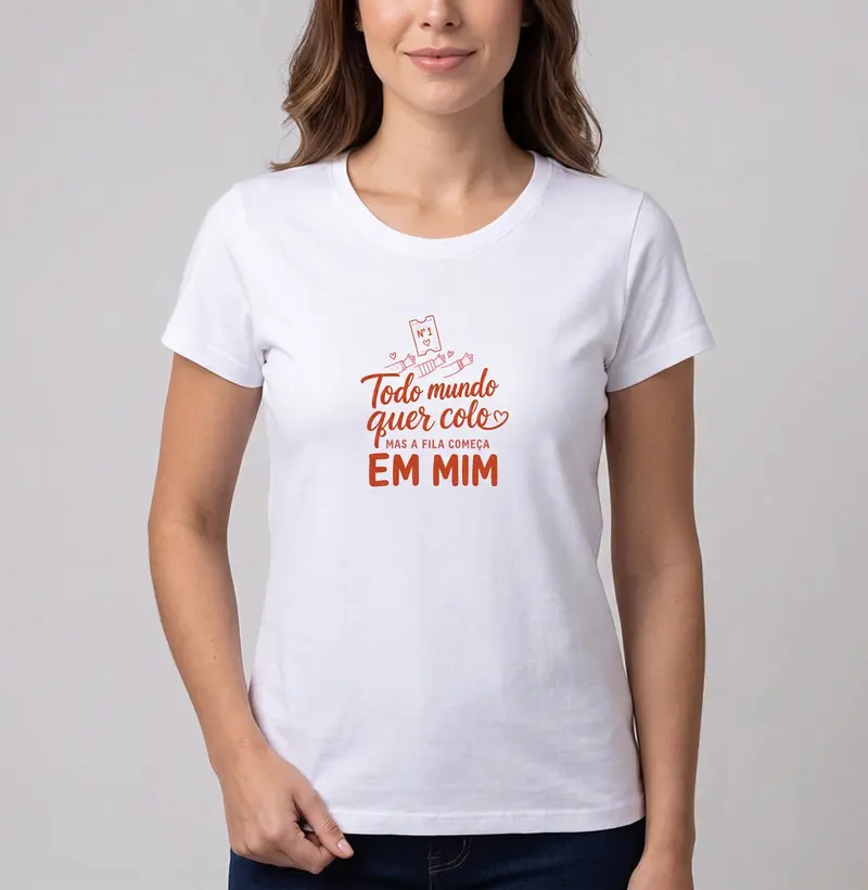 Todo mundo quer colo - Blusa Feminina Estampada para Recém-Mãe Cor Branca