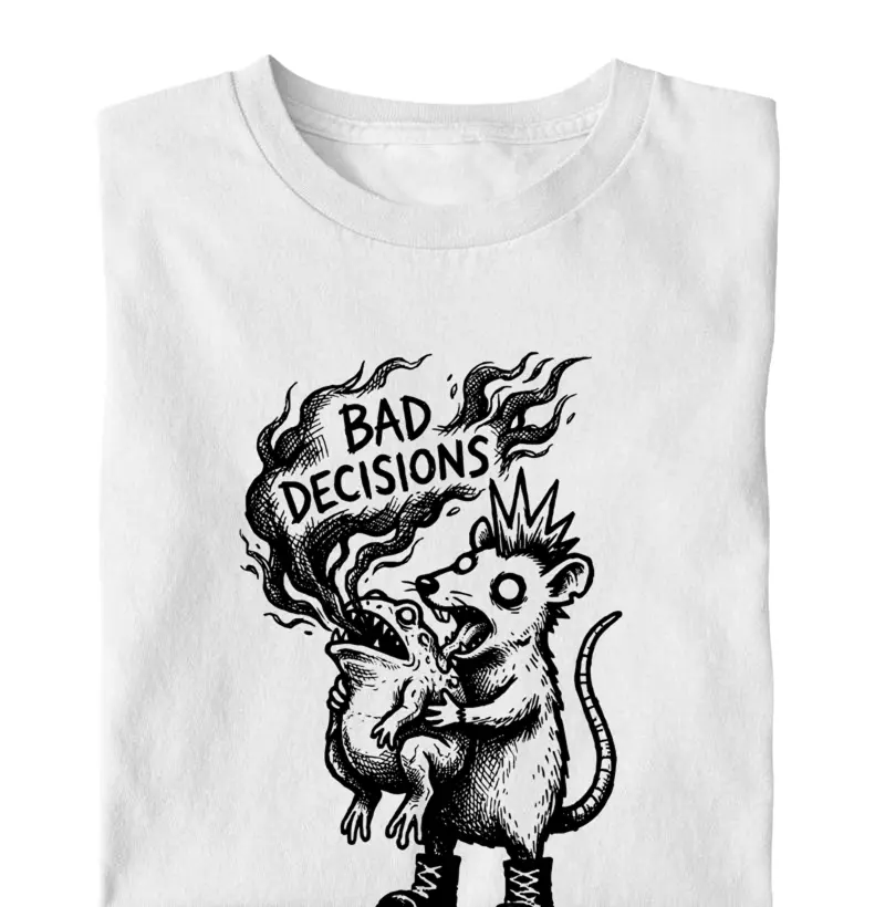 Camiseta Bad Decisions | Últimas Palavras