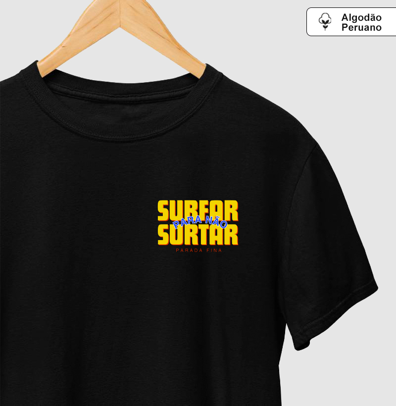 Surfar para Não Surtar – Algodão Peruano