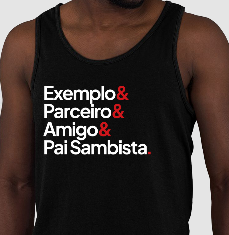 Regata - Exemplo & Parceiro & Amigo & Pai Sambista