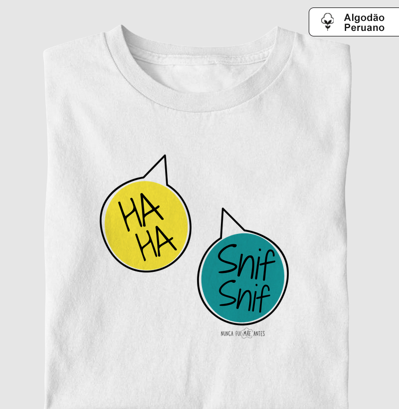 Ha Ha Snif Snif