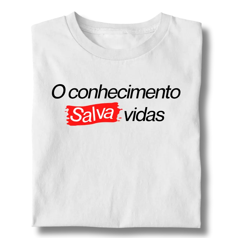 O Conhecimento Salva Vidas