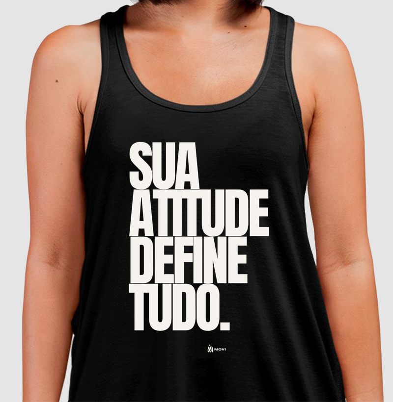Sua atitude define tudo