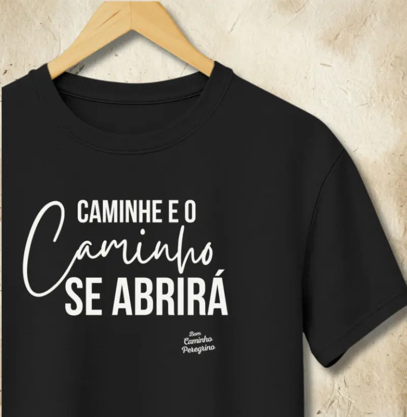 Caminhe e o Caminho se Abrirá 