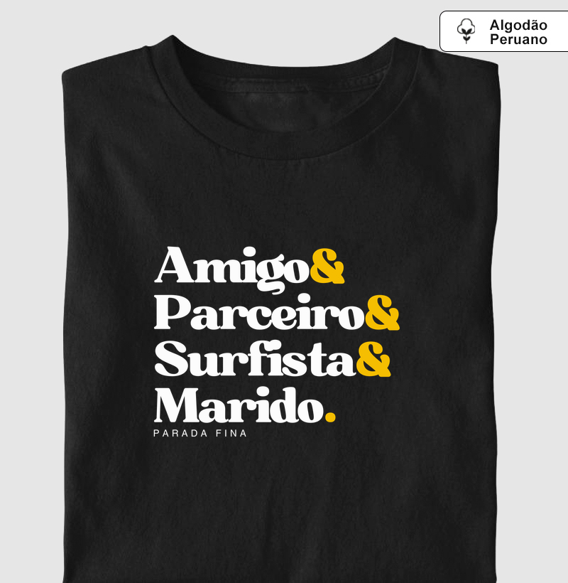 Amigo, Parceiro, Surfista & Marido