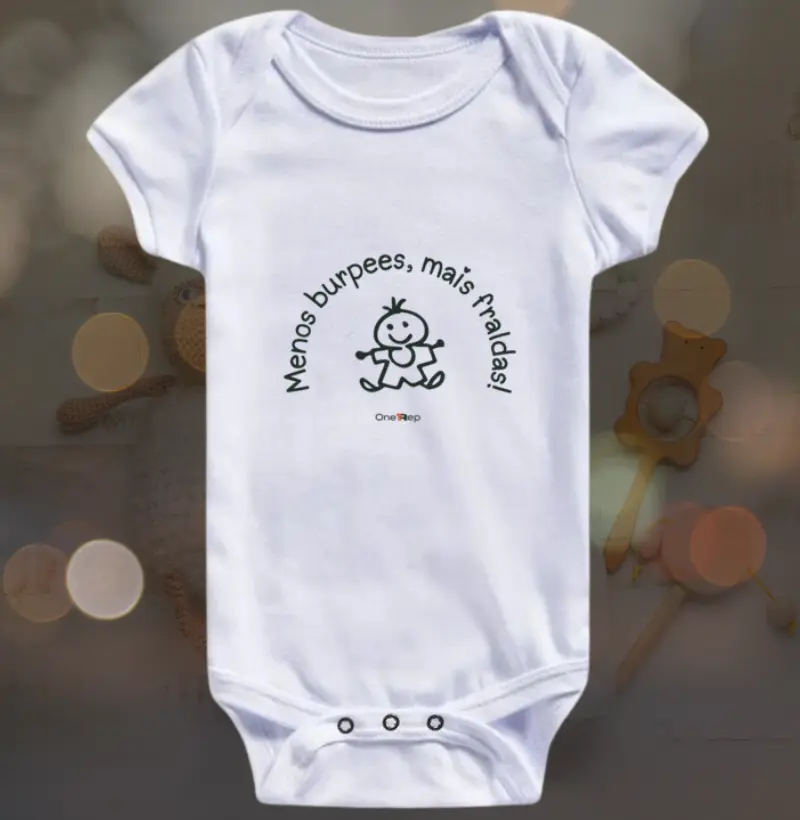 Menos burpees, mais fraldas! (unissex)