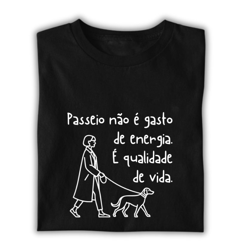 Passeio não é gasto de energia, é qualidade de vida
