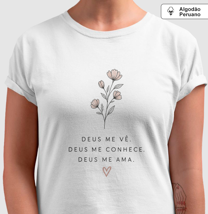 Deus Me Vê - Algodão Peruano - Premium