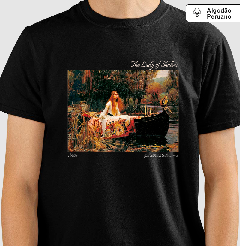 Camiseta A Dama de Shalott – John William Waterhouse 1888 Algodão Peruano 