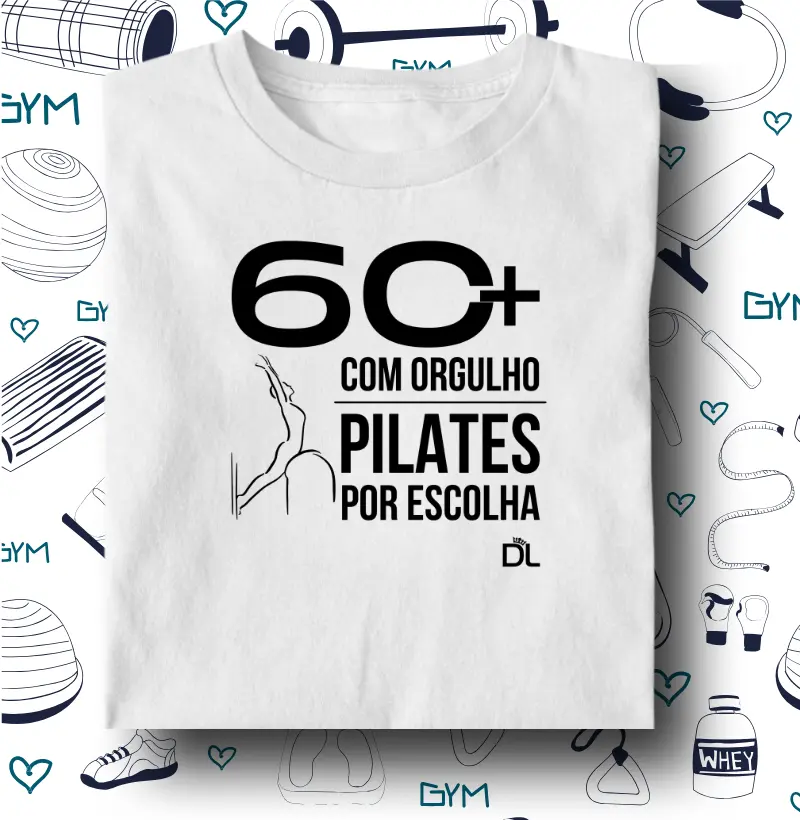 60 Mais Pilates - Camiseta Algodão Peruano