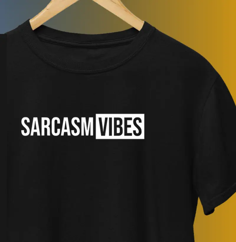 SARCASM VIBES