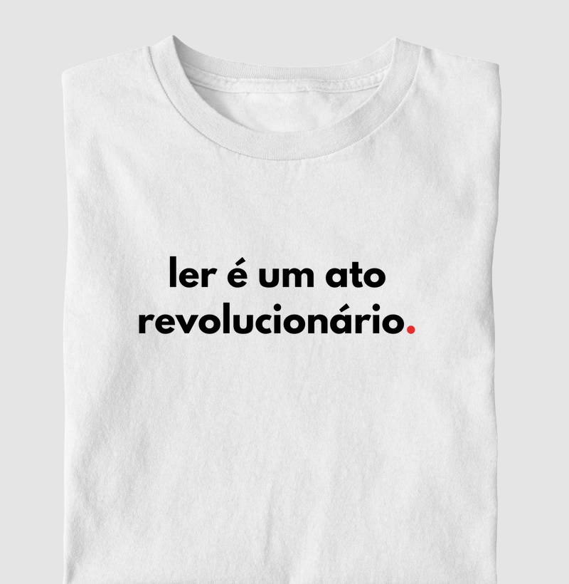 Ler é um ato revolucionário