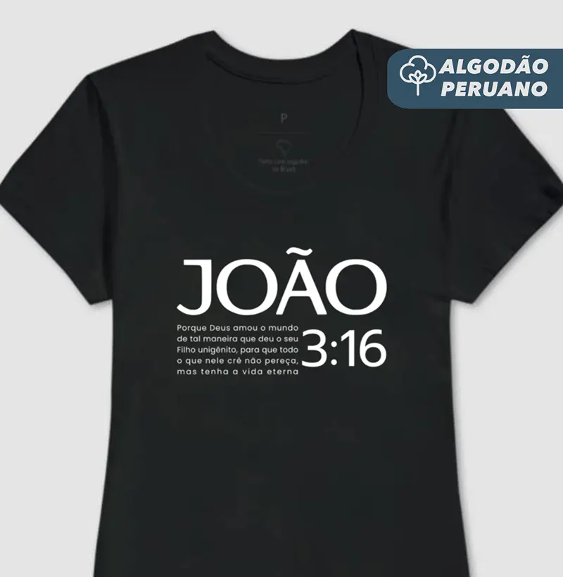 Camiseta Fem. Algodão Peruano João 3:16