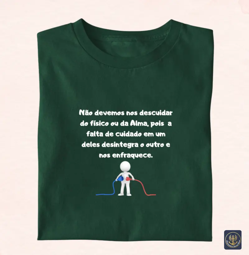 Descuidar do físico e Alma...