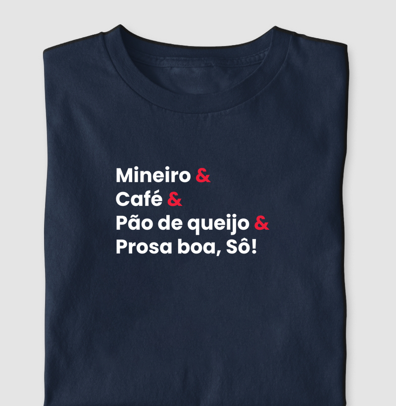 Mineiro & Café & Pão de queijo & Prosa boa, Sô!