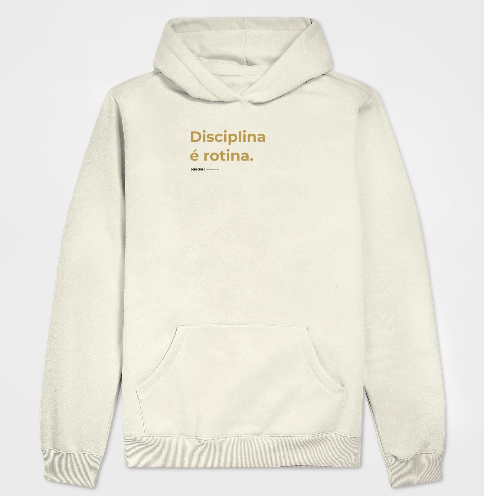 Disciplina é rotina.