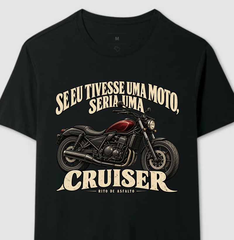 Se Eu Tivesse Cruiser