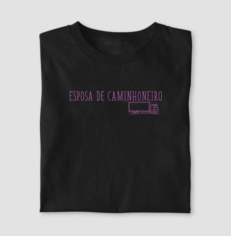 ESPOSA DE CAMINHONEIRO