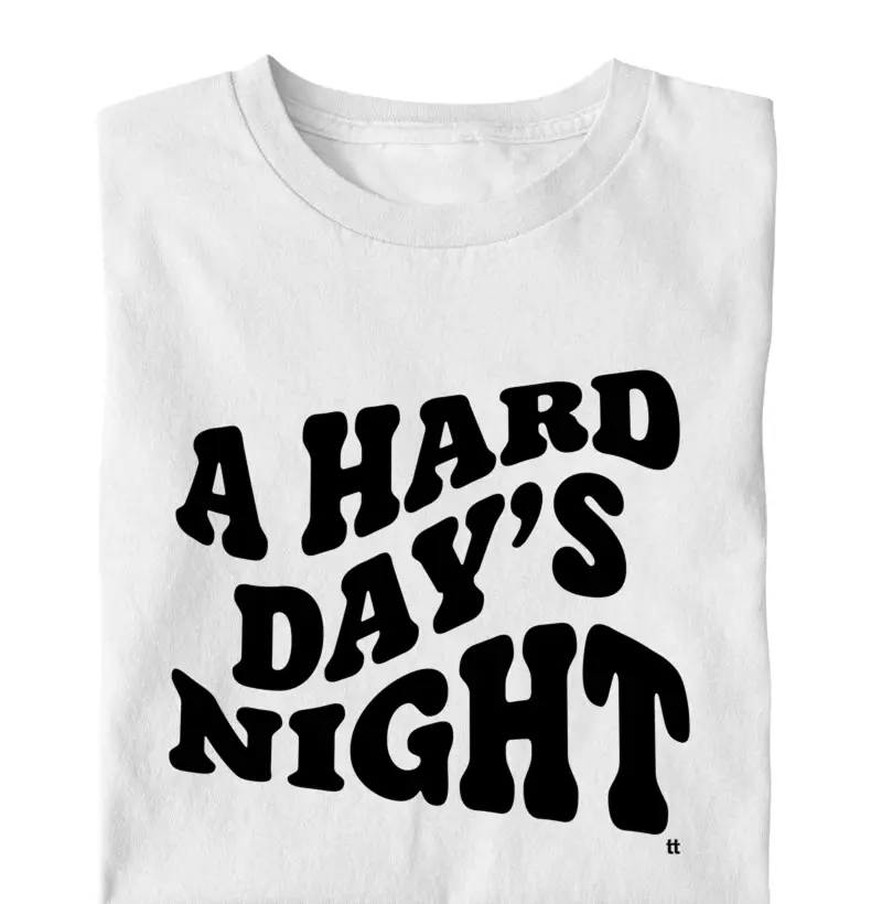 Camiseta A Hard Day’s Night | Últimas palavras