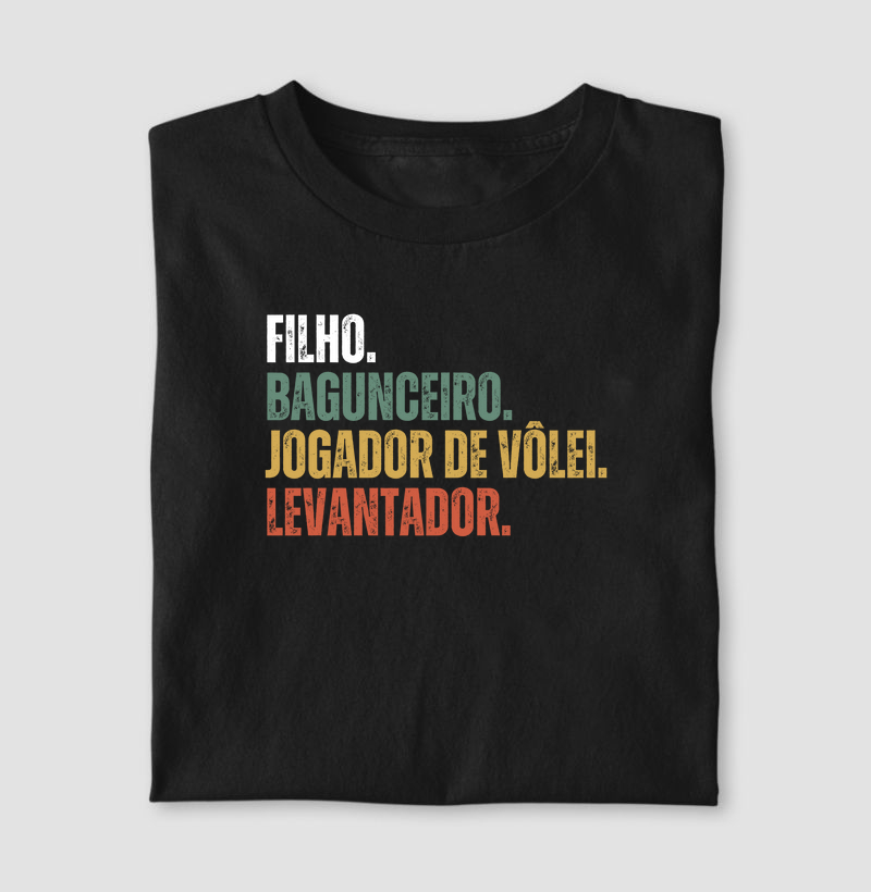 Filho & Bagunceiro & Levantador